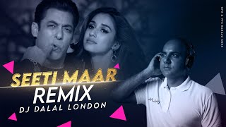 Seeti Maar  Club Remix  Dj Dalal London  Salman Khan  Disha Patani  Radhe [upl. by Anovahs]