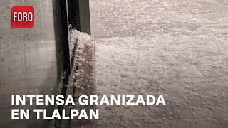 Fuerte lluvia y granizada en Tlalpan  Las Noticias [upl. by Adniral]