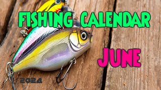 June fishing calendar dates [upl. by Bubalo319]