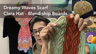 263  Dreamy Waves Scarf Clara Hat  Update on Blendship Boards and Happy Mail [upl. by Aserret]