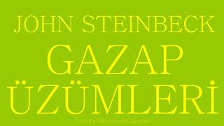 GAZAP ÜZÜMLERİ  JOHN STEINBECK  2 BÖLÜM SON [upl. by Jorgensen925]