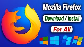 Mozilla Firefox Download For Windows 10  Mozilla Firefox Download For Windows 7  Download  Instal [upl. by Yeleak957]