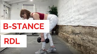 B Stance RDL Romanian Deadlift [upl. by Eves]