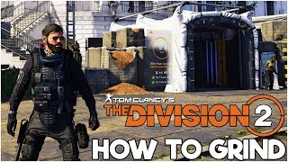 HOW TO GRIND END GAME GEAR SCORE AND THE WORLD TIERS  The Division 2 Tips amp Tricks [upl. by Murial751]