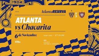 Torneo de Reserva 2024 · 2ª Fase  Semifinal  Atlanta vs Chacarita [upl. by Neellek]