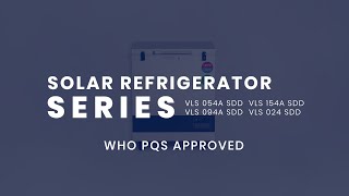 Solar Refrigerator Series  Vestfrost Solutions Cold Chain Equipment [upl. by Nosae535]