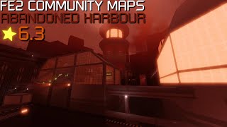 FE2 Community Maps  Abandoned Harbour w V3 OST [upl. by Bevers]