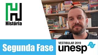 RESOLUÇÃO UNESP 2019  Segunda Fase História Resolução Comentada e Gabarito [upl. by Namsaj]