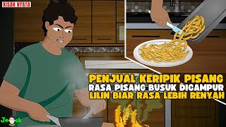 PENJUAL KERIPIK PISANG CULAS RASA PISANG BUSUK DICAMPUR LILIN BIAR LEBIH RENYAH  SINETRON AZAB [upl. by Ezechiel269]