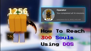 Ability Wars  5 TIPS FOR REACHING 300 SOULS WITH DOS [upl. by Carlick]