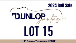 Lot 15 Dunlop Yachtsman U30 P [upl. by Gregory851]