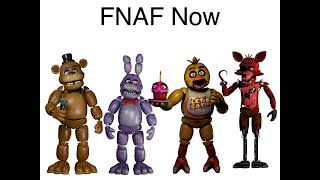 Fnaf Classic Animatronics Now Vs Then [upl. by Jessamyn]