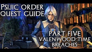 ESO Psijic Order Quest Guide Part 5 Valenwood Time Breach Locations [upl. by Gun]