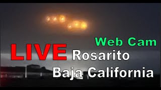 Web Cam Rosarito Pacífico Norte [upl. by Nogas]