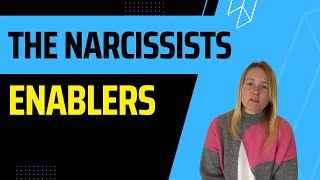 The Narcissists Enablers [upl. by Davie401]