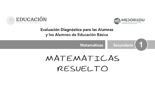 Evaluación diagnóstica 1ro de secundaria MEJOREDU Matemáticas Examen diagnóstico primero secundaria [upl. by Lennon71]