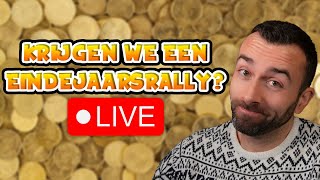 KRIJGEN WE NOG EEN EINDEJAARSRALLY DIT JAAR  LIVE DOORNEMEN [upl. by Aix981]