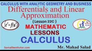 Lesson 22C Differentials and Linear Approximation [upl. by Atteynek651]