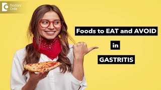 Gastritis diet  Foods to eat and avoid  Dr Ravindra BS  Doctors Circle [upl. by Enirod918]