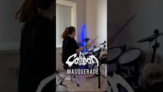 FAVOURITE Part of Caliban’s Masquerade by VikTheF1rst  caliban drumcover drummer girl yt [upl. by Harikahs]