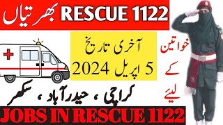 RESCUE 1122 SERVICES JOBS  FEMALE ONLY rescue emergency jobs 1122 [upl. by Ailuj]