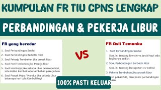 FR TIU CPNS Lengkap Tentang Perbandingan Pekerja Libur Pekerja Tambahan [upl. by Pillsbury]