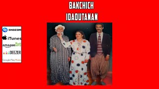 BAKCHICH IDAWTANAN  VOL3 FULL ALBUM بقشيش إداوتنان [upl. by Manella]