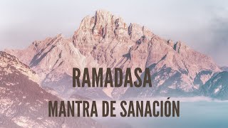 RAMADASA MANTRA DE SANACIÓN ✅ [upl. by Haley]