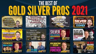 The Best of Gold Silver Pros 2021 [upl. by Ruenhcs]