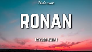 Taylor Swift  Ronan Taylors Version Lyrics [upl. by Onitnatsnoc]