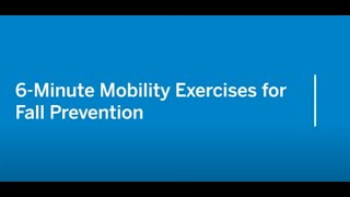 6Minute Mobility Exercises for Fall Prevention HSS [upl. by Doolittle248]