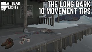 10 Tips for faster Movement  The Long Dark [upl. by Aikehs668]