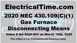 2020 NEC 430109C1 Gas Furnace Disconnecting Means Switch ART430 Video 2001063 1400 [upl. by Cronin415]