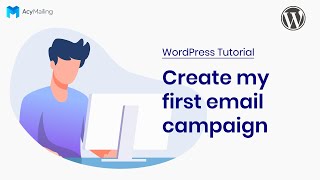 Create my first email campaign  WordPress AcyMailing Tutorial [upl. by Mancino]