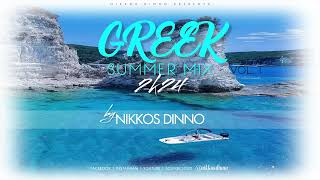 GREEK 2K24 SUMMER MIX  VOL I  by NIKKOS DINNO  ΗΡΘΕ ΚΑΛΟΚΑΙΡΙ [upl. by Brade99]