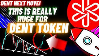 This Is Really Huge For Dent Token Crypto Coin [upl. by Dillie]