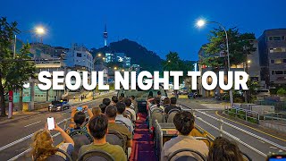 Seoul Night City Tour Bus Panorama Full Video  DDP Gyeongbokgung Namsan Myeongdong  4K HDR [upl. by Fridlund]