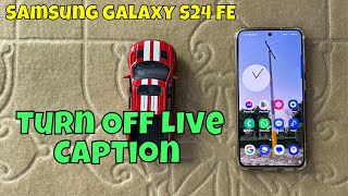 How to Turn On Live Caption in Samsung Galaxy S24 FE  Turn Off Live Caption [upl. by Celie]