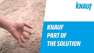 Knauf  Part of the solution [upl. by Eico]