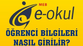 EOkul Öğrenci Bilgileri Nasıl Girilir [upl. by Aileduab]