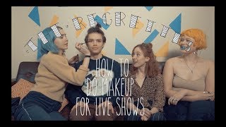 The Regrettes  How To Do Makeup For Live Shows [upl. by Yoshiko]