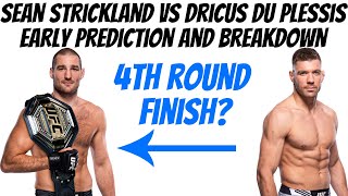 Sean Strickland vs Dricus Du Plessis UFC 297 Early Prediction and Breakdown [upl. by Donaghue981]