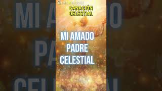 Oración para pedir SANACIÓN CELESTIAL [upl. by Lorinda]