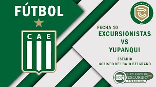 Excursionistas vs Yupanqui  Fecha 10 [upl. by Asiralc284]