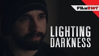 How To Light For Darkness [upl. by Boorman]