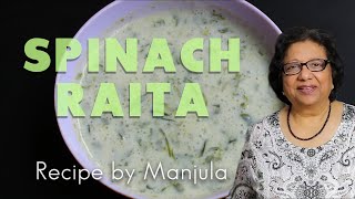 Spinach Raita recipe Discover the ultimate Palak Raita Recipe [upl. by Demetra]