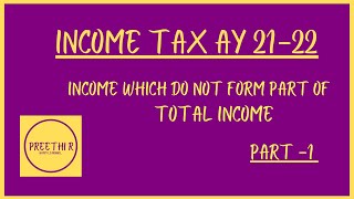 income which do not form part of total income  TAMIL  PART 1 [upl. by Ahsilif]