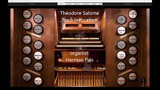 Theodore Salome No 5 Invocation Sonarte organ Hauptwerk Oloron SaintMarie [upl. by Damahom]