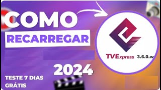 COMO RECARREGAR O TVEXPRESS DA FORMA CORRETA EM 2024 [upl. by Plath340]