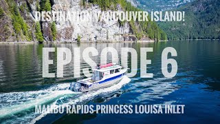 Destination Vancouver IslandCruising the Inside Passage Pt 6  Malibu RapidsPrincess Louisa [upl. by Silvana]